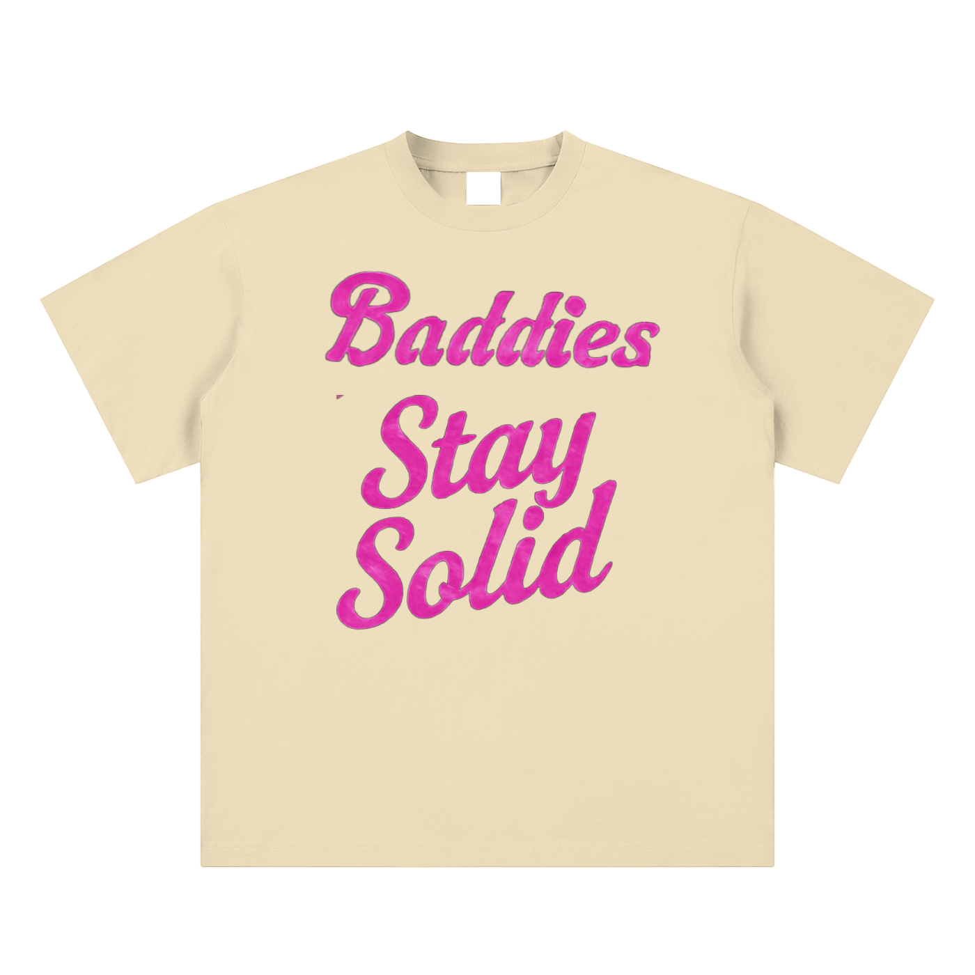 Baddies Stay Solid Tee 2